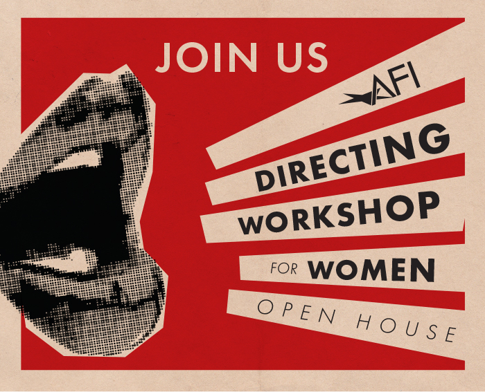 AFI Directing Workshop for Women, Live in Los Angeles