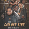 CALL HER KING, starring Naturi Naughton and Lance Gross,